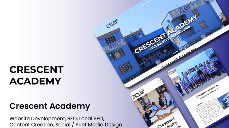 Project overview​ Crescent Academy — Digital Marketing Case Study — MH Tech Solutions