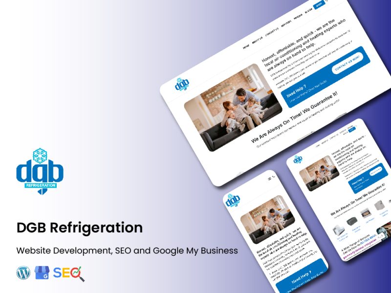 Project overview​ DGB Refrigeration — Digital Marketing Case Study — MH Tech Solutions